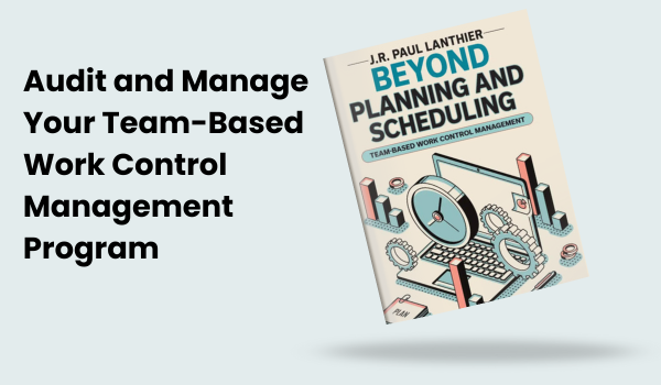 Audit and Manage Your Team-Based Work Control Management Program